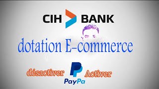 كيفية تفعيل dotation ecommerce avec cih mobile في بنك cih من أجل بدأ الشراء من الانترنت [upl. by Artur]