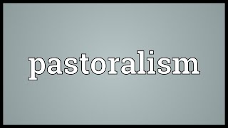 Pastoralism Meaning [upl. by Azeel]