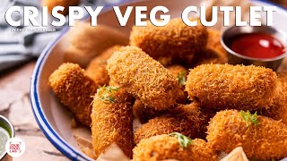 Crispy Veg Cutlet Recipe  Shaadi Aur Railway Waale Cutlet  Vegetable Cutlet  Chef Sanjyot Keer [upl. by Azeria]