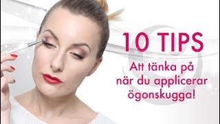 10 tips när du applicerar ögonskugga [upl. by Ojillib]