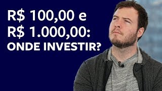 R100 e R1000  Investimento baixo Rentabilidade alta [upl. by Eisenhart]