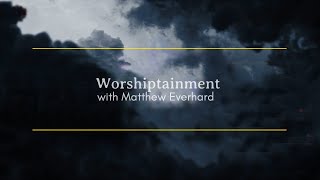 Worshiptainment [upl. by Chucho]