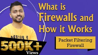 Lec85 What is Firewalls and How it Works  Packet Filtering firewall explained in Hindi Part1 [upl. by Raamaj]