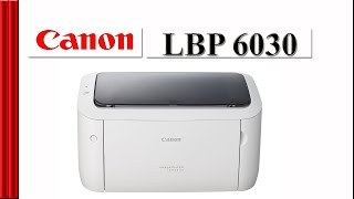 Canon LBP 6030 Download and Install for all Windows [upl. by Isyak]