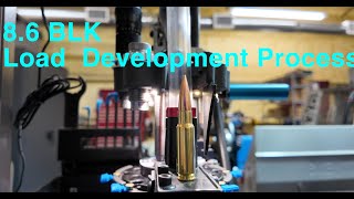 8 6 BLK Load Development Process [upl. by Olivero]