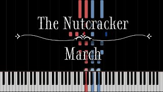 The Nutcracker  March Tchaikovsky Piano Tutorial [upl. by Naid]