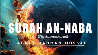 Surah AnNaba by Abdul Rahman Mossad [upl. by Ennaid]