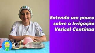 Irrigação Vesical Contínua [upl. by Gauthier521]