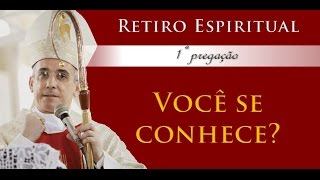 1 Você se conhece Retiro Espiritual  Dom Henrique Soares [upl. by Leissam]