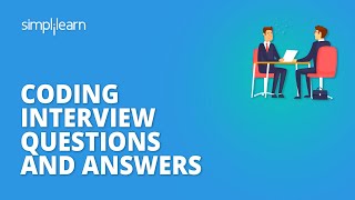 Coding Interview Questions And Answers  Programming Interview Questions And Answers  Simplilearn [upl. by Dorey356]