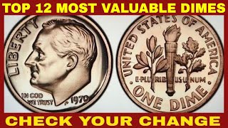 TOP DOZEN RARE amp MOST VALUABLE MODERN DIMES YOU CAN FIND IN YOUR POCKET CHANGE [upl. by Poppo]