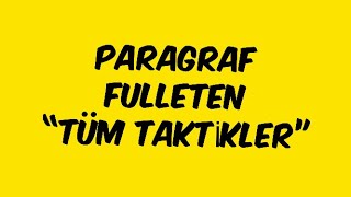 Paragraf FULLETEN Tüm Taktikler [upl. by Aikcin109]