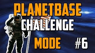 Planetbase Challenges Ep6  Warming Up ★ Planetbase Gameplay [upl. by Montanez]