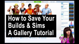 Saving Builds amp Sims  A Sims 4 Gallery Tutorial for PC [upl. by Orva759]