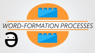 Morphology 101 Wordformation processes [upl. by Steck]