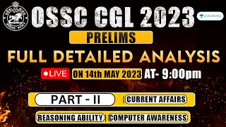 OSSC CGL 2023 PAPER ANALYSIS PART  II  Reasoning Current Affairs amp Computer Awareness [upl. by Ahsiram687]