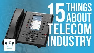 15 Things You Didn’t Know About The Telecommunication Industry [upl. by Ahseram67]