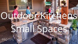 Outdoor Kitchens for Small Spaces Pro Tips [upl. by Aenal]