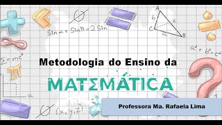 Aula 1  Metodologia do Ensino da Matemática [upl. by Rafaellle]