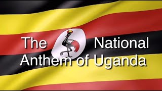 National Anthem of Uganda Lyrics English  Uganda Independence Day [upl. by Shawn]