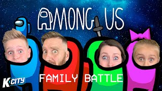 AMONG US SUS Family Battle  KCITY GAMING [upl. by Nylra899]