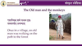 Panchatantra tales in Sanskrit  The oldman and the monkeys [upl. by Lizzy]