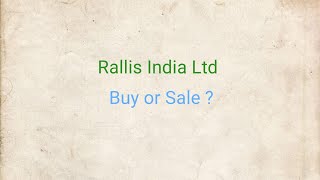 Rallis India Ltd Buy or Sale [upl. by Tenenbaum889]