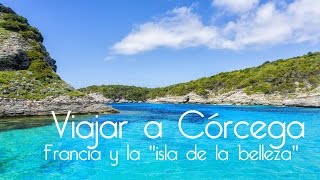 Viajar a Corcega  Francia la isla de la belleza 🏝 [upl. by Kenna]