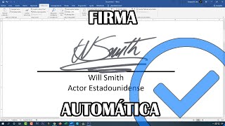 🔝 Como hacer una FIRMA AUTOMÁTICA en WORD para ser usada siempre Guardar Firma [upl. by Eipper548]