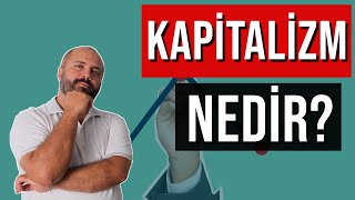 KAPİTALİZM NEDİR  Kapitalizmin Tarihi [upl. by Seek]