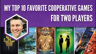 My Top 10 Favorite Cooperative Games for Two Players [upl. by Gnilyarg]