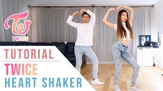 TWICE트와이스  quotHeart Shakerquot Dance Tutorial Mirrored  Ellen and Brian [upl. by Tenenbaum]