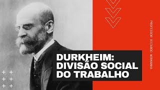 Émile Durkheim divisão social do trabalho [upl. by Jaclin]