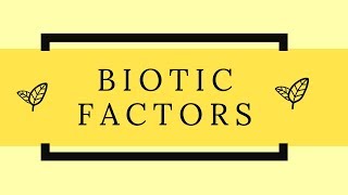 Biotic Components of an Ecosystem [upl. by Hsirt]