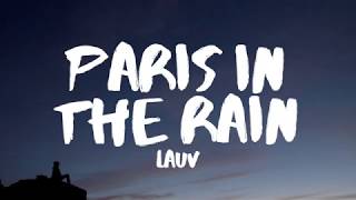 Lauv  Paris in the Rain Lyrics [upl. by Johannes]