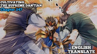 Cultivating The Supreme Dantian  Reborn to be a Supreme Emperor  Chapter 247  English Translate [upl. by Osi]