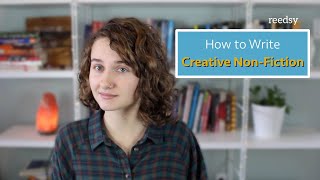 How to Write Creative NonFiction [upl. by Cud]