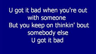 Usher  U got it bad LYRICS [upl. by Cati252]