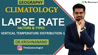 Lapse Rate  Concept Types and Factors  Climatology  Dr Krishnanand [upl. by Aeslehc]