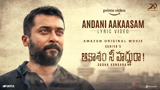 Aakaasam Nee Haddhu Ra  Andani Aakaasam Lyric  Suriya Aparna  GV Prakash  SudhaKongara [upl. by Akiemaj]