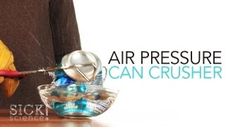 Air Pressure Can Crusher  Sick Science 098 [upl. by Nylynnej192]