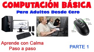 Computacion Basica Adultos desde Cero para principiantes 2025 parte 1 [upl. by Anwahsad]