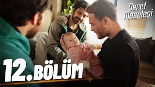 Şeref Meselesi  22 Bölüm  FULL BÖLÜM [upl. by Kina]