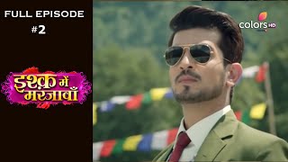 Ishq Mein Marjawan  Season 1  Full Episode 2 [upl. by Wakefield]