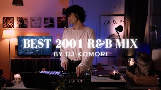 Best of 2001 RampB  Throwback Mix by DJ KOMORI ft Usher Janet Mary J Blige Destiny’s Child amp More [upl. by Ikeda243]