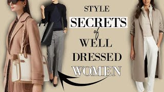 7 SECRETS of Women Who ALWAYS Look Put Together  Classy Outfits [upl. by Allecram]