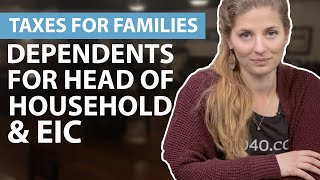 Dependents for Head of Household and EIC  Taxes for Families  1040com Tax Guide [upl. by Balfour350]