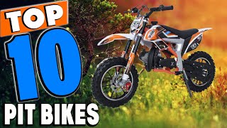 Top 10 Best Pit Bikes Review in 2024 [upl. by Rockwood]