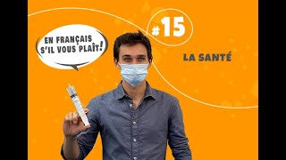 Apprendre à parler de la santé en français [upl. by Whall]