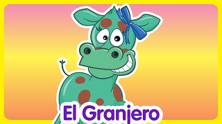 El Granjero  Canciones infantiles de la Gallina Pintadita [upl. by Hoi399]